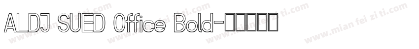 ALDI SUED Office Bold字体转换